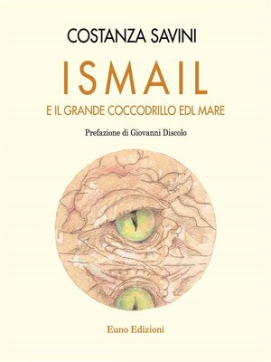 cover image of Ismail e il grande coccodrillo del mare